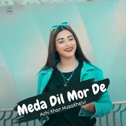 Meda Dil Mor De-Nl5SWgdjQVI