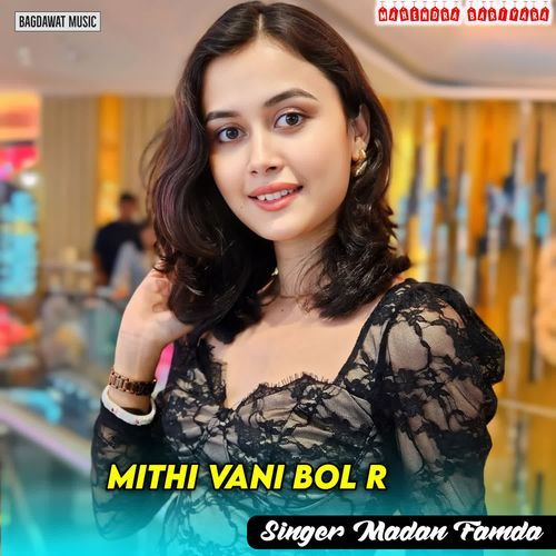 Mithi Vani Bol R