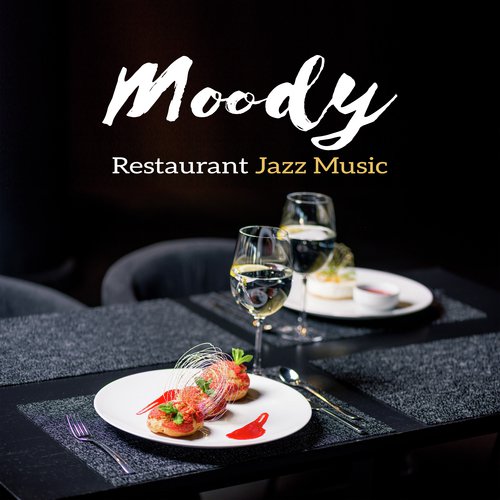Moody Restaurant Jazz Music - Relaxing and Pleasant Atmosphere for Dinner & Cocktail Party