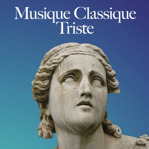 Musique classique triste