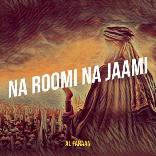 Na Roomi Na Jaami