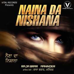 Naina Da Nishana-MQ47Xh9IdQE