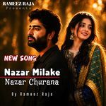 Nazar Milake Nazar Churana - Mujhko Pagal Bana Jana