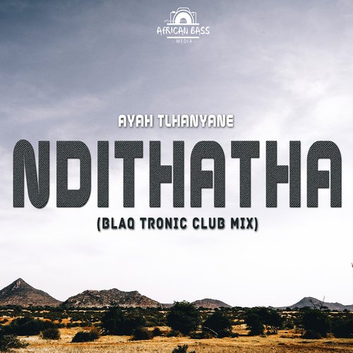 Ndithatha (Blaq Tronic Club Remix) cover art