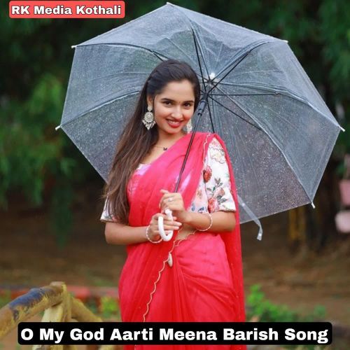 O My God Aarti Meena Barish Song