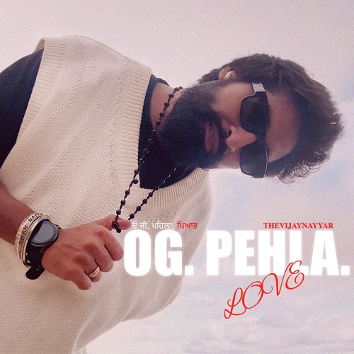 OG PEHLA LOVE