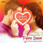 Pyara Sanam