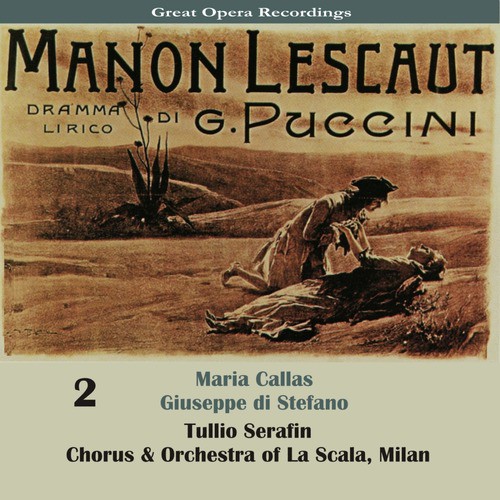 Manon Lescaut: Act III - "Ah, non v'avvicinate!... Come io piango ed imploro" (Des Grieux, Comandante)