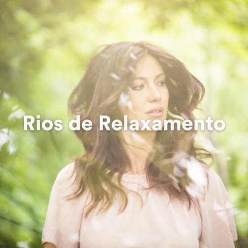 Rios de Relaxamento