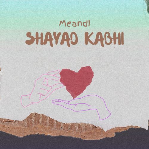 SHAYAD KABHI