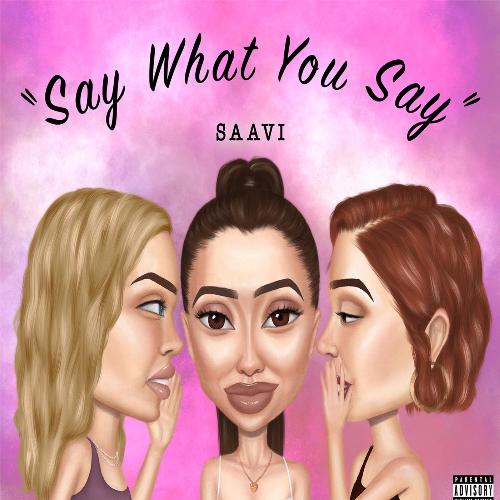 Say What You Say
