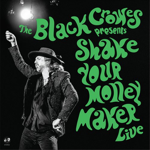 Shake Your Money Maker (Live)
