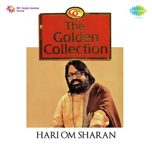 The Golden Collection - Hari Om Sharan Vol. 2