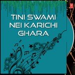 Tini Swami Nei Karichi Ghara