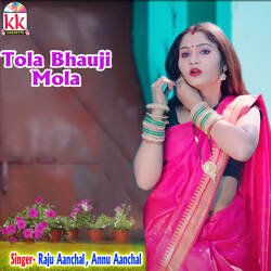 Tola Bhauji Mola