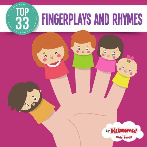 Top 33 Fingerplays and Rhymes