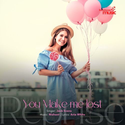 You Make me lost Reprise