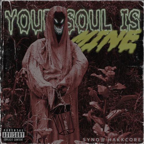 Your Soul is Mine SynoXHakkcore cover art