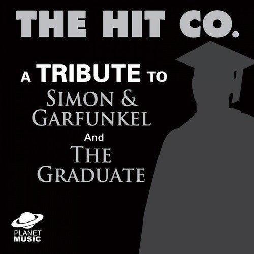 A Tribute to Simon & Garfunkel and the Graduate