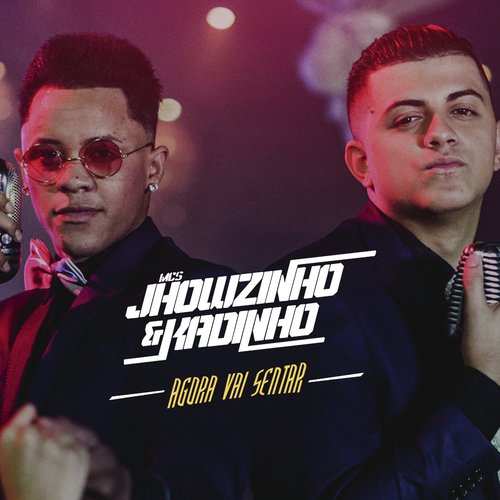 MC's Jhowzinho & Kadinho