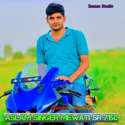 Aslam singer mewati Sr 7150-EVlZAll9YX8