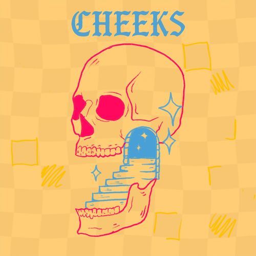 CHEEKS