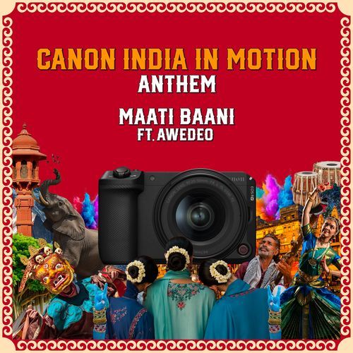 Canon India In Motion Anthem