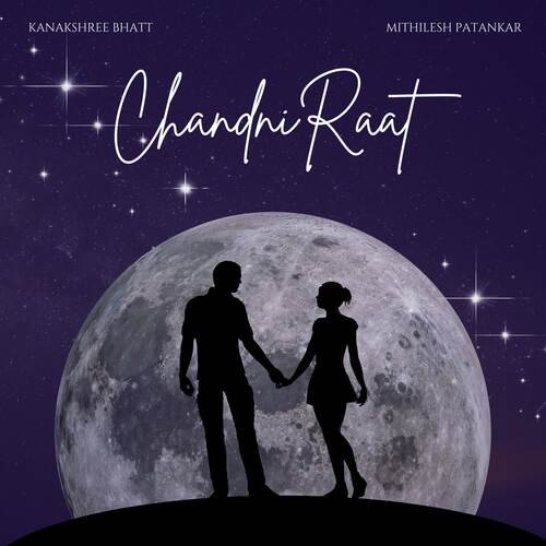 Chandni Raat (feat. Mithilesh Patankar)