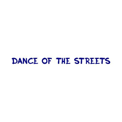 Dance of the streets