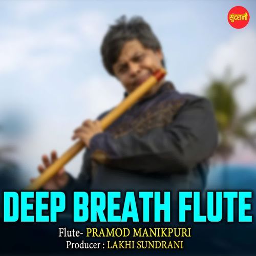 Deep Breath Flute