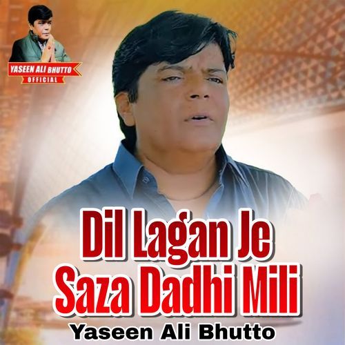 Dil Lagan Je Saza Dadhi Mili