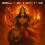 Durga Shakti Garjana Stuti