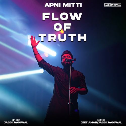 Flow of Truth (Apni Mitti Live)