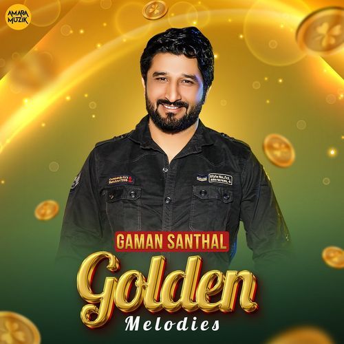 Gaman Santhal Golden Melodies