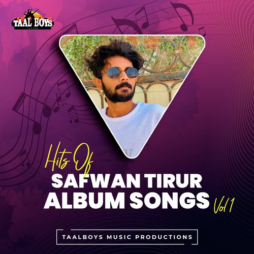 Hits Of Safwan Tirur Album Songs, Vol. 1