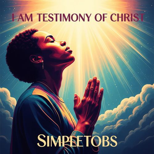 I Am Testimony of Christ cover art