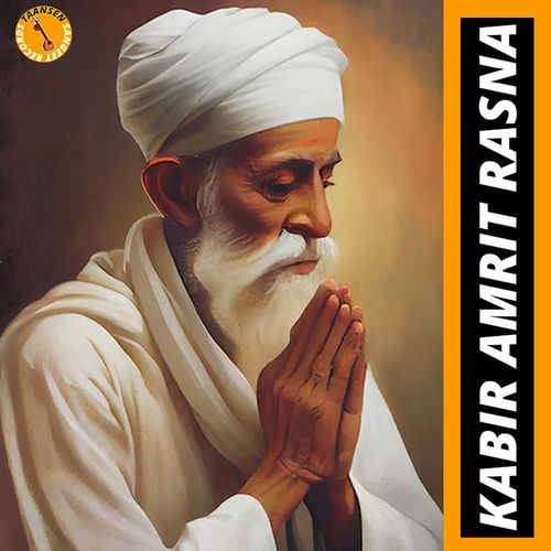 Kabir Amrit Rasna