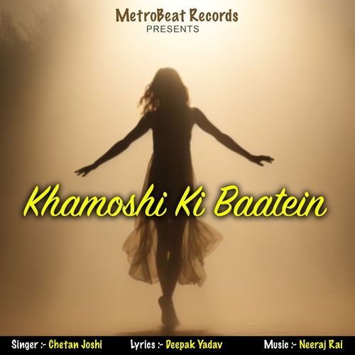 Khamoshi Ki Baatein