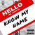 Know My Name