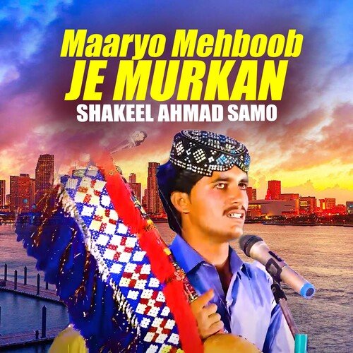 Maaryo Mehboob Je Murkan