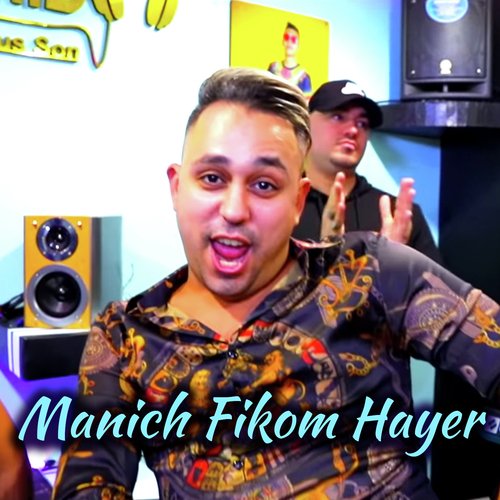 Manich Fikom Hayer