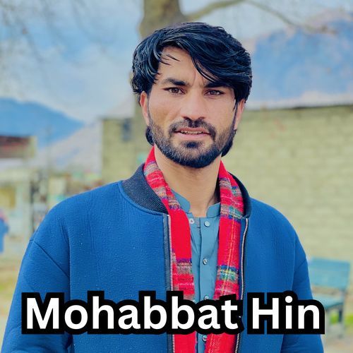 Mohabbat Hin