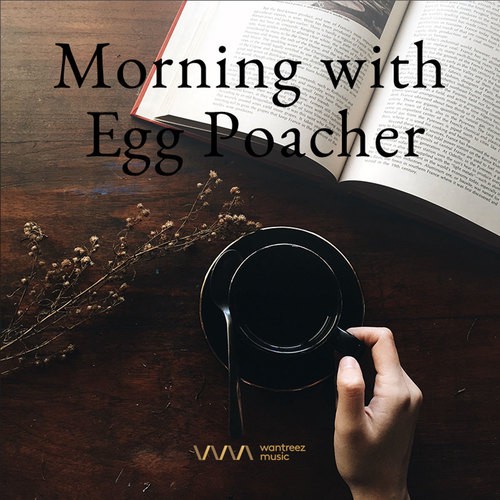 Morning with Egg Poacher