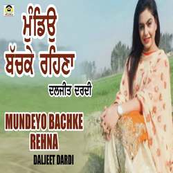 Mundeyo Bachke Rehna-QSklYTUIVWw