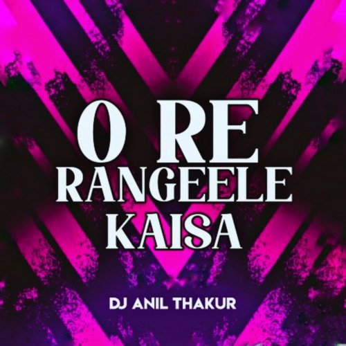 O Re Rangeele Kaisa