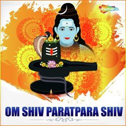 Om Shiv Paratpara Shiv-Glo9VSJ3A0E