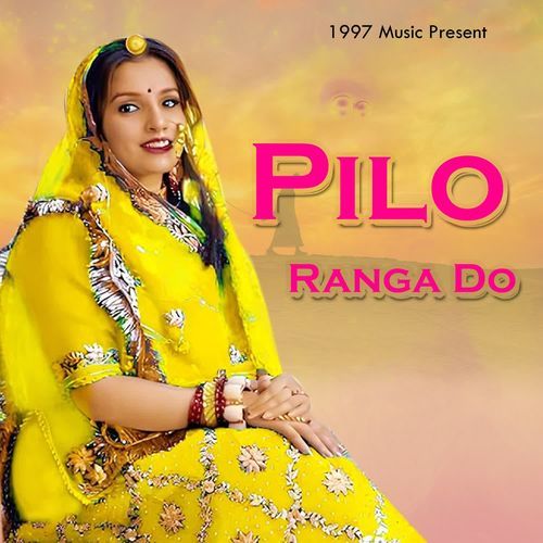 Pilo Ranga Do