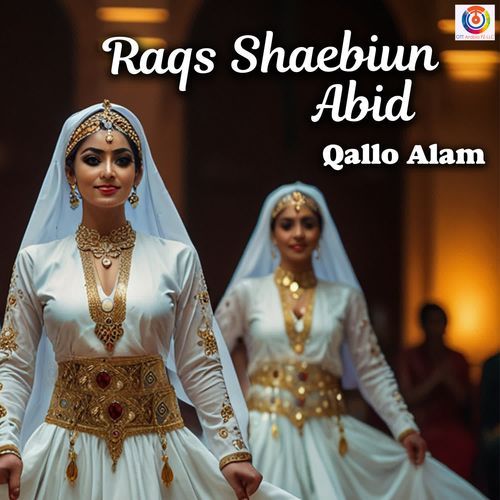 Raqs Shaebiun Abid