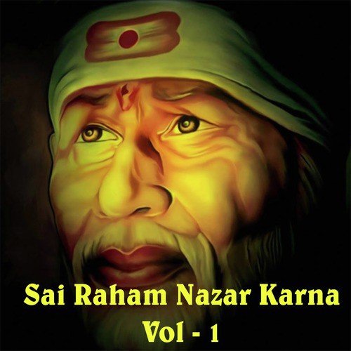 Sai Raham Nazar Karna Vol. 2