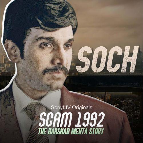 Soch (From "Scam 1992: The Harshad Mehta Story") cover art